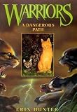 Warriors #5: A Dangerous Path (Warriors)