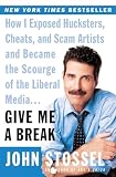 Give Me a Break By John Stossel