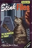 The Stink Files, Dossier 002: To Scratch a Thief (Stink Files)