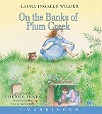 On the Banks of Plum Creek CD (Little House the Laura Years)
