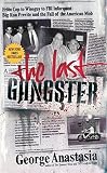 The Last Gangster [Mass Market Paperback]  by Anastasia, George...