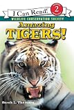 Amazing Tigers! (I Can Read Book 2)