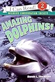 Amazing Dolphins! (I Can Read Book 2)