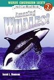Amazing Whales! (I Can Read Book 2)
