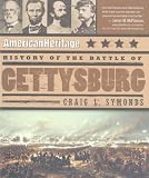 American Heritage History of the Battle of Gettysburg
