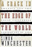 A Crack in the Edge of the World: America and the Great California Earthquake of 1906