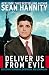 Deliver Us from Evil: Defeating Terrorism, Despotism, and Liberalism