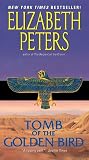 Tomb of the Golden Bird (Amelia Peabody Mysteries)