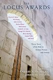 The Locus Awards: Thirty Years of the Best in Science Fiction and Fantasy