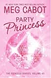 The Princess Diaries, Volume VII: Party Princess (Princess Diaries)