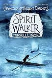 Chronicles of Ancient Darkness #2: Spirit Walker (Chronicles of Ancient Darkness)