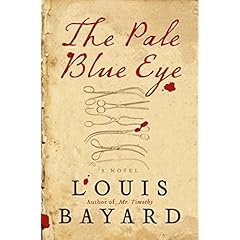 The Pale Blue Eye: A Novel