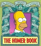 The Homer Book : The Simpsons Library of Wisdom (The Simpsons Library of Wisdom)