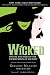 Wicked: The Life and Times of the Wicked Witch of the West