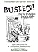 Busted!: Drug War Survival Skills