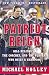 Patriot Reign: Bill Belichick, the Coaches, and the Players Who Built a Champion by Michael Holley
