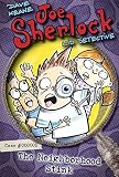 Joe Sherlock, Kid Detective, Case #000002: The Neighborhood Stink (Joe Sherlock)
