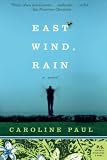East Wind, Rain