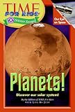 Time For Kids: Planets! (Time For Kids)