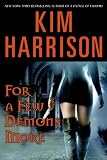 For a Few Demons More (Rachel Morgan, Book 5)