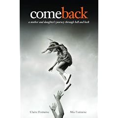 Come Back : A Mother and...