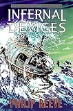 Infernal Devices (The Hungry City Chronicles)