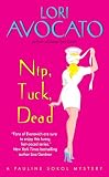 Nip, Tuck, Dead: A Pauline Sokol Mystery