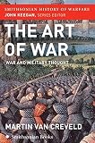 The Art of War (Smithsonian History of Warfare) : War and Military Thought (Smithsonian History of Warfare) (ISBN: 0060838531)