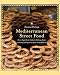 Anissa Helou: Mediterranean Street Food: Stories, Soups, Snacks, Sandwiches, Barbecues, Sweets, and More from Europe, North Africa, and the Middle East
