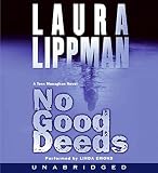 No Good Deeds CD: A Tess Monaghan Novel (Tess Monaghan Mysteries)