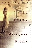 The Prime of Miss Jean Brodie (Perennial Classics)
