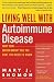 Living Well with Autoimmune Disease