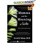 Momma and the Meaning of Life: Tales of Psychotherapy