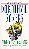 Murder Must Advertise (Lord Peter Wimsey Mystery)