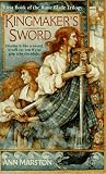 Kingmaker's Sword (The Rune Blade Trilogy, Book 1)