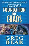 Foundation and Chaos: The Second Foundation Trilogy (Foundation Trilogy Series)