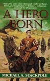 A Hero Born (Realms of Chaos: The First Book)
