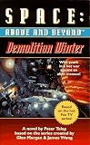 Demolition Winter: A Novel (Space: Above and Beyond, Book 2)