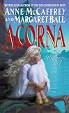 Acorna: The Unicorn Girl (Acorna)