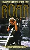 Roar: A Novelization (Book 1)