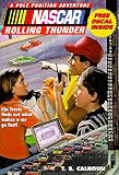 Nascar Rolling Thunder (NASCAR Pole Position Adventures)