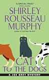 Cat To The Dogs: A Joe Grey Mystery
