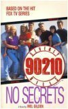 Beverly Hills 90210: No Secrets (Beverly Hills, 90210)