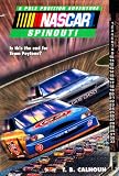 Spinout! (Nascar Pole Position Adventure No. 6)