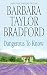 Barbara Taylor Bradford : Dangerous to Know