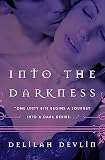 Into the Darkness (Avon Red)