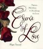 cover of Essence of Love : Fragrance, Aphrodisiacs, and Aromatherapy for Lovers