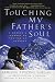 Jamling T. Norgay: Touching My Father's Soul: A Sherpa's Journey to the Top of Everest