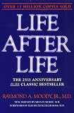 Life After Life: The Investigation of a Phenomenon--Survival of Bodily Death