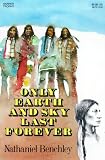Only Earth and Sky Last Forever. (Harper Trophy Books (Paperback))